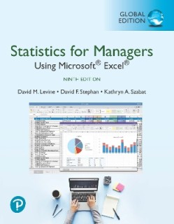 STATISTICS FOR MANAGERS USING MICROSOFT EXCEL 9TH ED