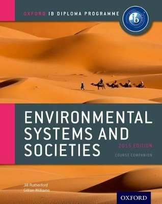 ENVIRONMENTAL SYSTEMS AND SOCIETIES COURSE BOOK : IB DIPLOMA PROGRAMME IB (INTERNATIONAL BACCALAUREATE) PB