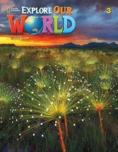 EXPLORE OUR WORLD 3 SB 2ND ED