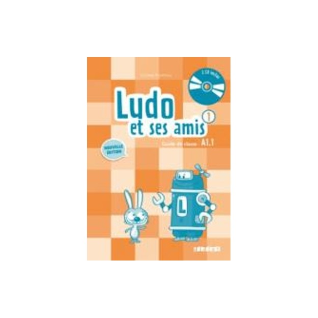 LUDO ET SES AMIS 1 A1.1 GUIDE PEDAGOGIQUE (+ AUDIO CD (2)) N/E