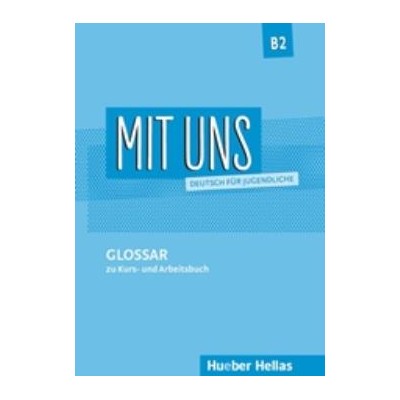 MIT UNS B2 GLOSSAR