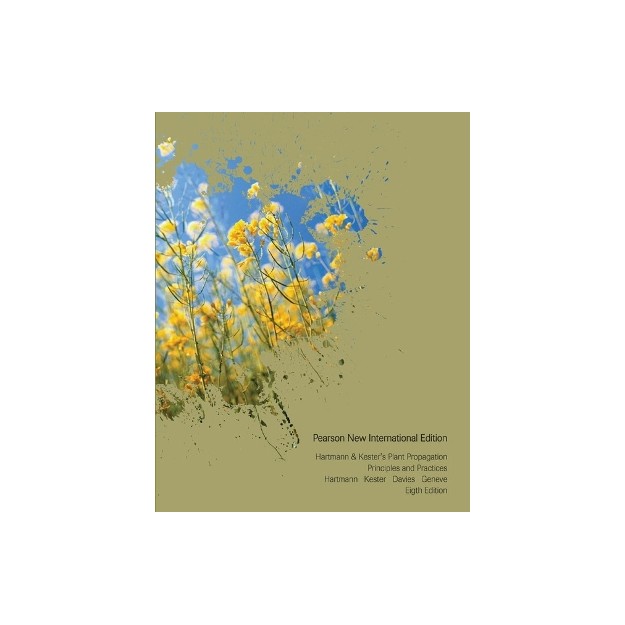 HARTMANN   KESTERS PLANT PROPAGATION : PRINCIPLES AND PRACTICES PB