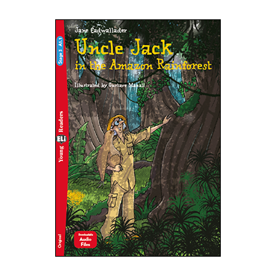 YER 3: UNCLE JACK AND THE AMAZON RAINFOREST (+ DOWNLOADABLE MULTIMEDIA)