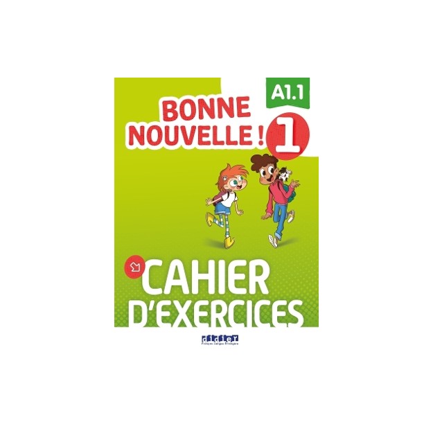 BONNE NOUVELLE! 1 A1.1 CAHIER (+ CD)