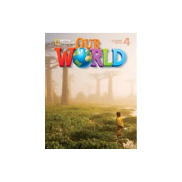 OUR WORLD 4 WB (+ AUDIO CD) - NATIONAL GEOGRAPHIC - BRITISH ED.