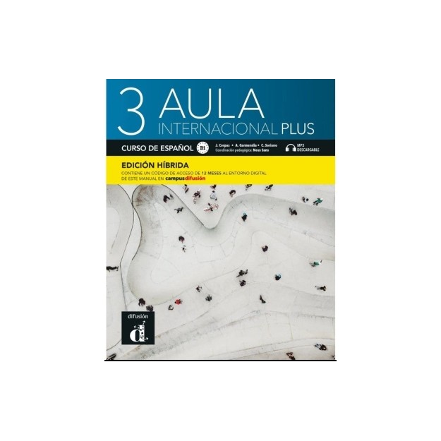 AULA INTERNACIONAL PLUS 3 ALUMNO EDICION HIBRIDA