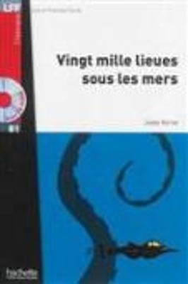 LFF CLASSIQUES: : VINGT MILLE LIEUES SOUS LES MERS B1 (+ AUDIO CD)