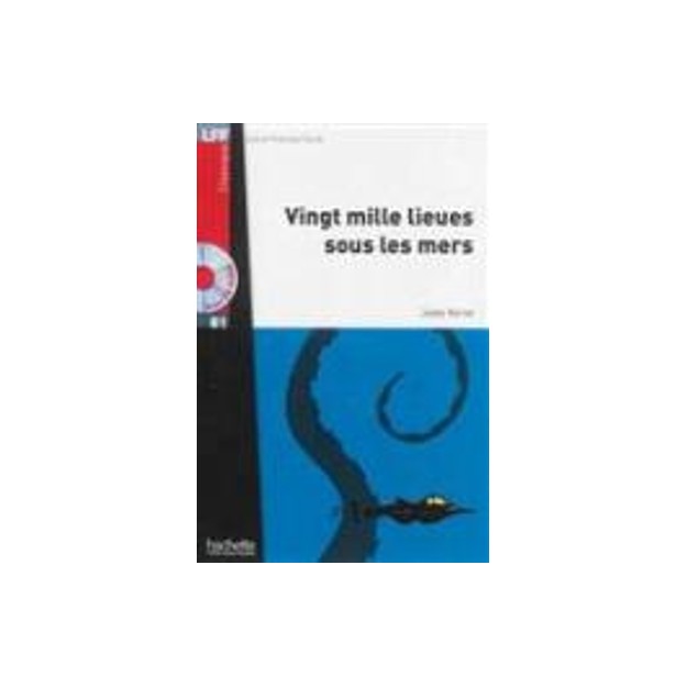 LFF CLASSIQUES: : VINGT MILLE LIEUES SOUS LES MERS B1 (+ AUDIO CD)