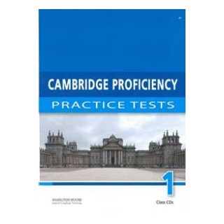 CAMBRIDGE PROFICIENCY PRACTICE TESTS 1 CD CLASS