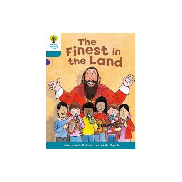 OXFORD READING TREE THE FINEST IN THE LAND (STAGE 9) PB