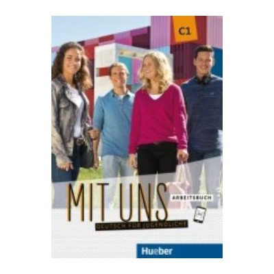 MIT UNS C1 ARBEITSBUCH