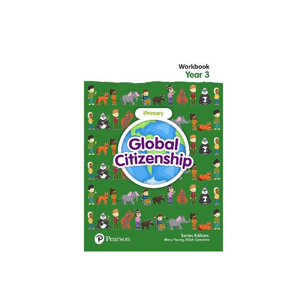 GLOBAL CITIZENSHIP STUDENT WORKBOOK YEAR 3