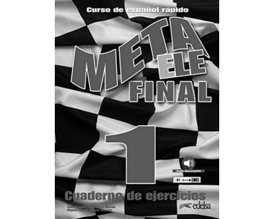 META ELE FINAL 1 A1 - B1 EJERCICIOS (+ DOWNLOADABLE AUDIO)