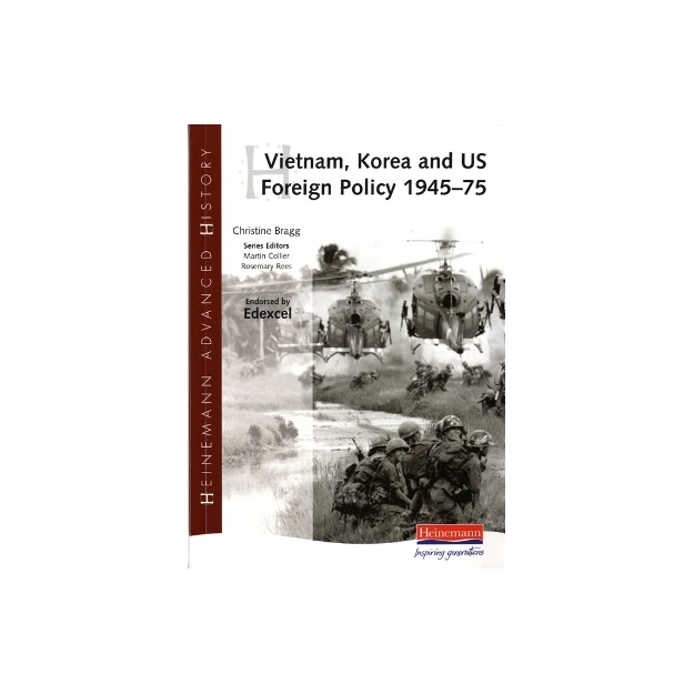 HEINEMANN ADVANCED HISTORY VIETNAM, KOREA AND US FOREIGN POLICY 1945-75  PB