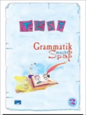 GRAMMATIK MACHT SPASS 3 TESTBUCH