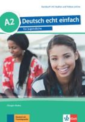 DEUTSCH ECHT EINFACH A2 KURSBUCH