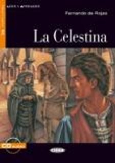 LEER Y APRENDER : LA CELESTINA B2 (+ AUDIO CD)