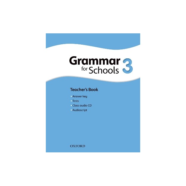 OXFORD GRAMMAR FOR SCHOOLS 3 TCHRS (+ AUDIO CD)