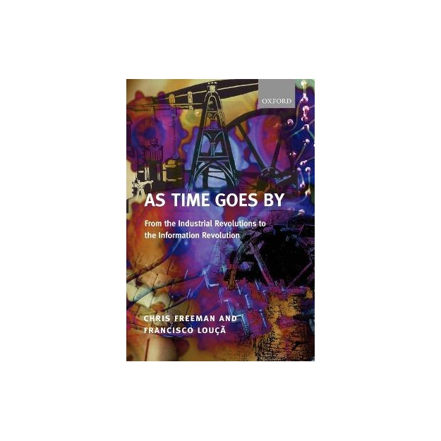 AS TIMES GOES BY. FROM THE INDUSTRIAL REVOLUTIONS TO THE INFORMATION REVOLUTION