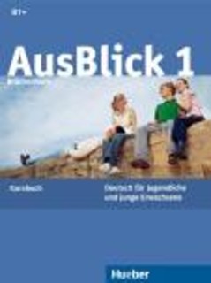 AUSBLICK 1 B1+ KURSBUCH