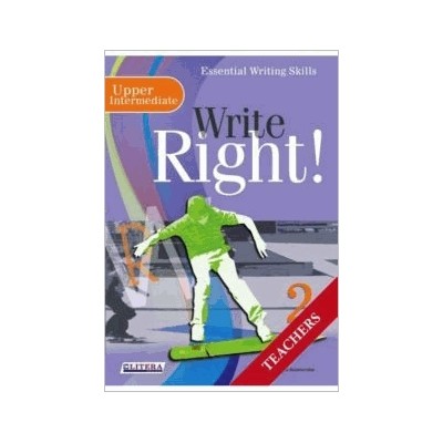 WRITE RIGHT 2 UPPER-INTERMEDIATE TCHRS 2019