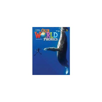 OUR WORLD 2 PHONICS AME 2ND ED