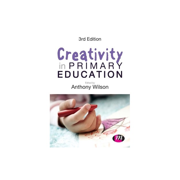 CREATIVITY IN PRIMARY EDUCATION PB