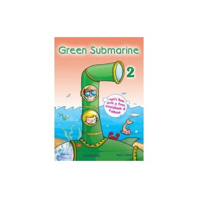 GREEN SUBMARINE SB (+ FUN BOOK + STORY BOOK)