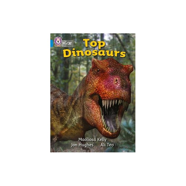 COLLINS BIG CAT : TOP DINOSAURS BAND 04/BLUE PB