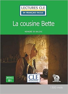 LCEFF 3: LA COUSINE BETTE (+ AUDIO TELECHARGEABLE)