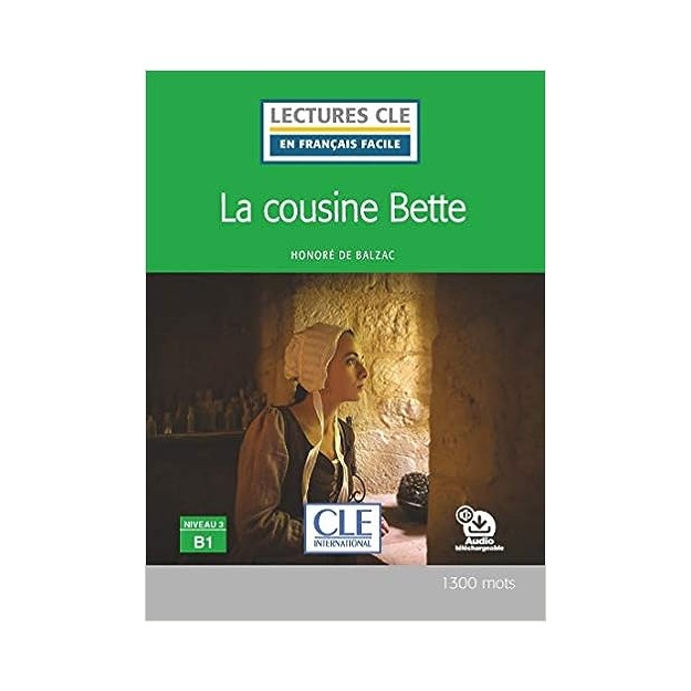 LCEFF 3: LA COUSINE BETTE (+ AUDIO TELECHARGEABLE)