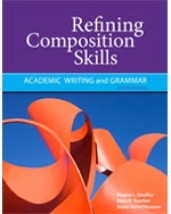 REFINING COMPOSITION SKILLS: ACADEMIC WRITING AND GRAMMAR 6TH ED