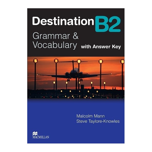 DESTINATION GRAMMAR   VOCABULARY B2 SB (+ KEY) N/E