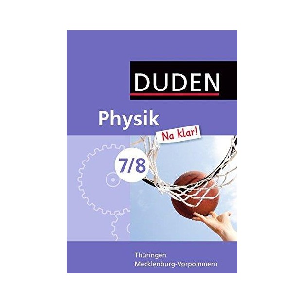 PHYSIK – NA KLAR! LEHRBUCH FUR DIE KLASSEN 7/8 THURINGEN HC