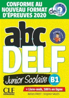ABC DELF JUNIOR SCOLAIRE B1 (LIVRE + DVD + LIVRE WEB) 2021 NOUVELLE EDITION