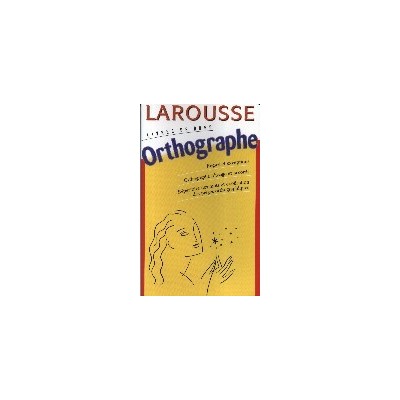 LAROUSSE ORTHOGRAPHE