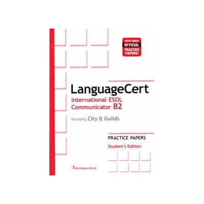 LANGUAGECERT INTERNATIONAL ESOL COMMUNICATOR B2 PRACTICE TESTS SB (FORMELY CITY   GUILDS)