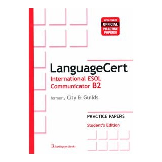 LANGUAGECERT INTERNATIONAL ESOL COMMUNICATOR B2 PRACTICE TESTS SB (FORMELY CITY   GUILDS)