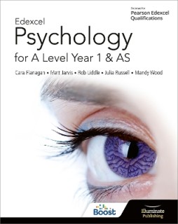 EDEXCEL PSYCHOLOGY FOR A LEVEL YEAR 1 AND AS: STUDENT BOOK