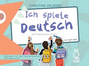 DAF-/DAZ-UNTERRICHT Α1.1 – MIT MP3-DATEI – UBUNGEN FUR DIE TAFELPROJEKTION (WHITEBOARD)