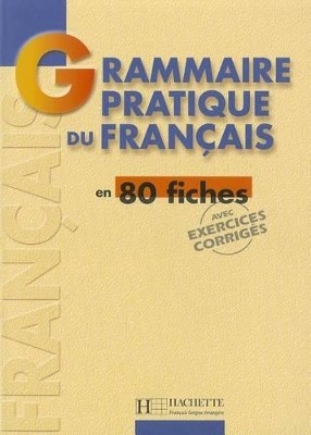 GRAMMAIRE PRATIQUE DU FRANCAIS