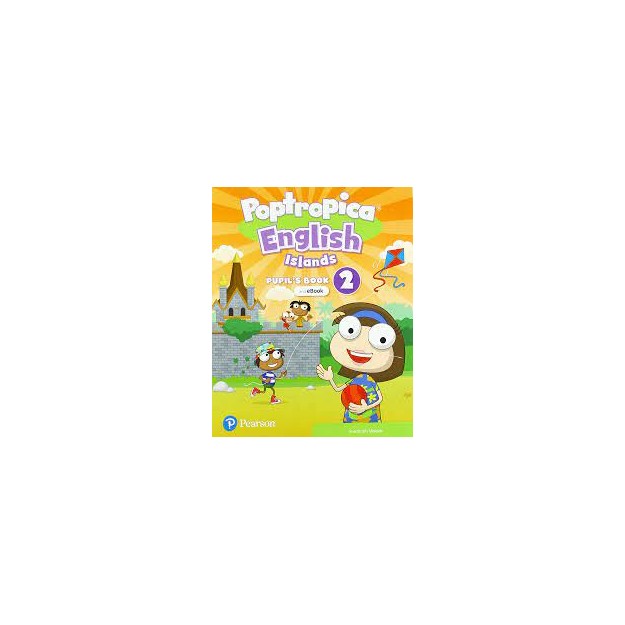 POPTROPICA ENGLISH ISLANDS 2 PUPILS BOOK (+ EBOOK + ONLINE PRACTICE + DIGITAL RESOURCES)