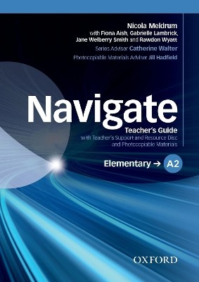 NAVIGATE A2 ELEMENTARY TCHRS (+ TCHRS RESOURCES DISC)