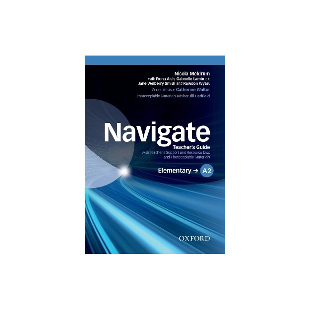 NAVIGATE A2 ELEMENTARY TCHRS (+ TCHRS RESOURCES DISC)