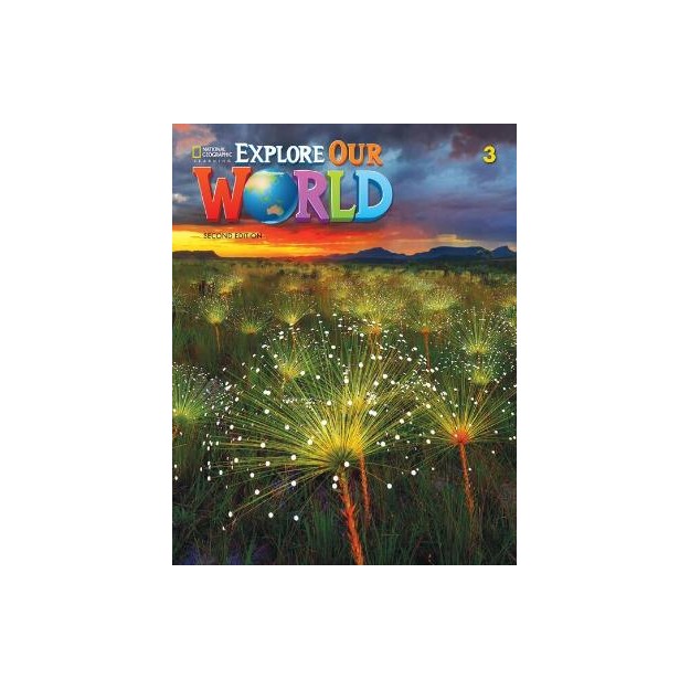 EXPLORE OUR WORLD 3 SB (+ ONLINE PRACTICE) 2ND ED