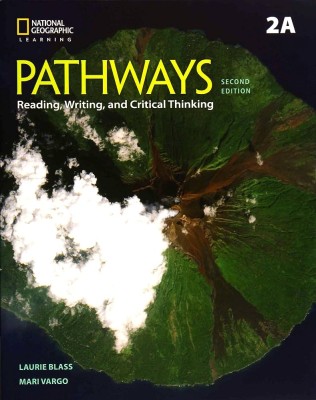 PATHWAYS READING, WRITING   CRITICAL THINKING 2A SB (+ ONLINE WB) 2ND ED