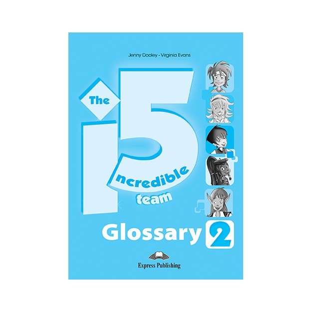INCREDIBLE 5 TEAM 2 GLOSSARY (GREECE)
