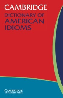 CAMBRIDGE DICTIONARY OF AMERICAN IDIOMS PB B