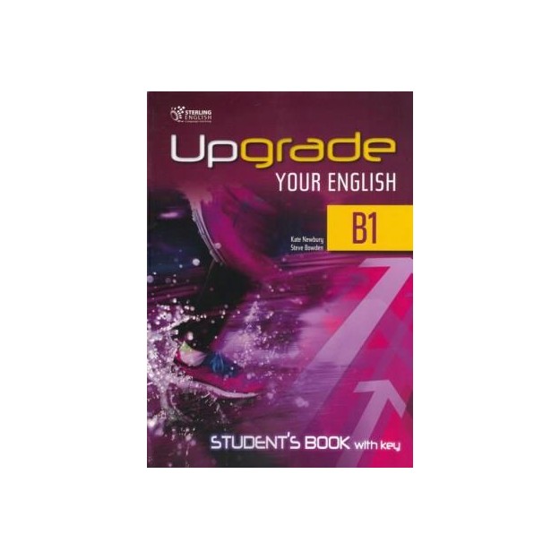 UPGRADE YOUR ENGLISH B1 SB WITH KEY