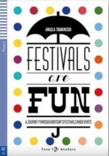 TEEN ELI READERS 2: FESTIVALS ARE FUN! (+ DOWNLOADABLE MULTIMEDIA)